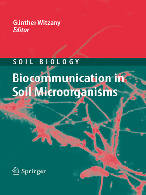 cover image of Biocommunication in Soil Microorganisms